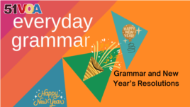 Everyday Grammar: Grammar and New Year's Resolutions 