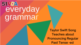 Taylor Swift Song Teaches about Pronouncing Regular Past Tense -ed