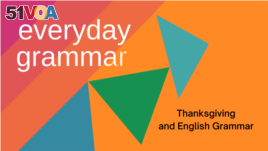 Thanksgiving and English Grammar