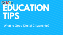 Education Tips: What is Good Digital Citizenship?