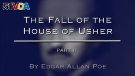 'The Fall of the House of Usher' by Edgar Allan Poe, Part Two