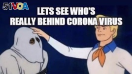 This meme, a humorous take on the old Scooby-Doo TV series, imagines who might be at fault for the coronavirus. 