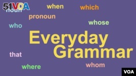 Everyday Grammar - Relative Pronouns