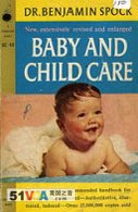 'Baby and Child Care' by Doctor Benjamin Spock