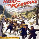 This old movie poster isn't much of a stretch when it comes to depicting the scope and rigors of the Klondike Gold Rush.