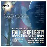 'For Love of Liberty' Recalls Black Heroes in US Military