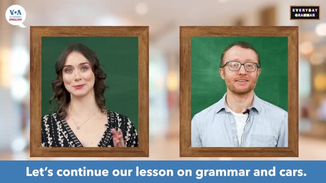 Everyday Grammar TV: Grammar and Cars, Part 2
